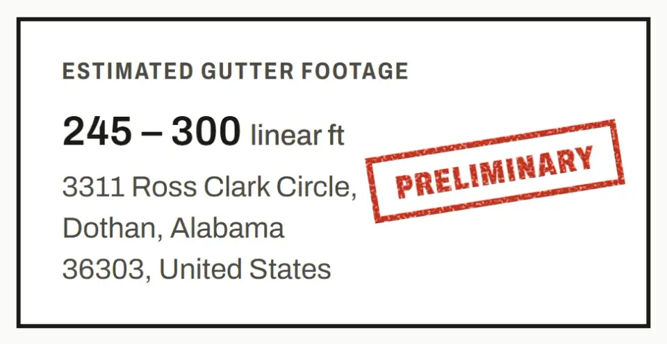 Estimator result: estimated gutter footage of 245 to 300 linear feet with a red Preliminary stamp